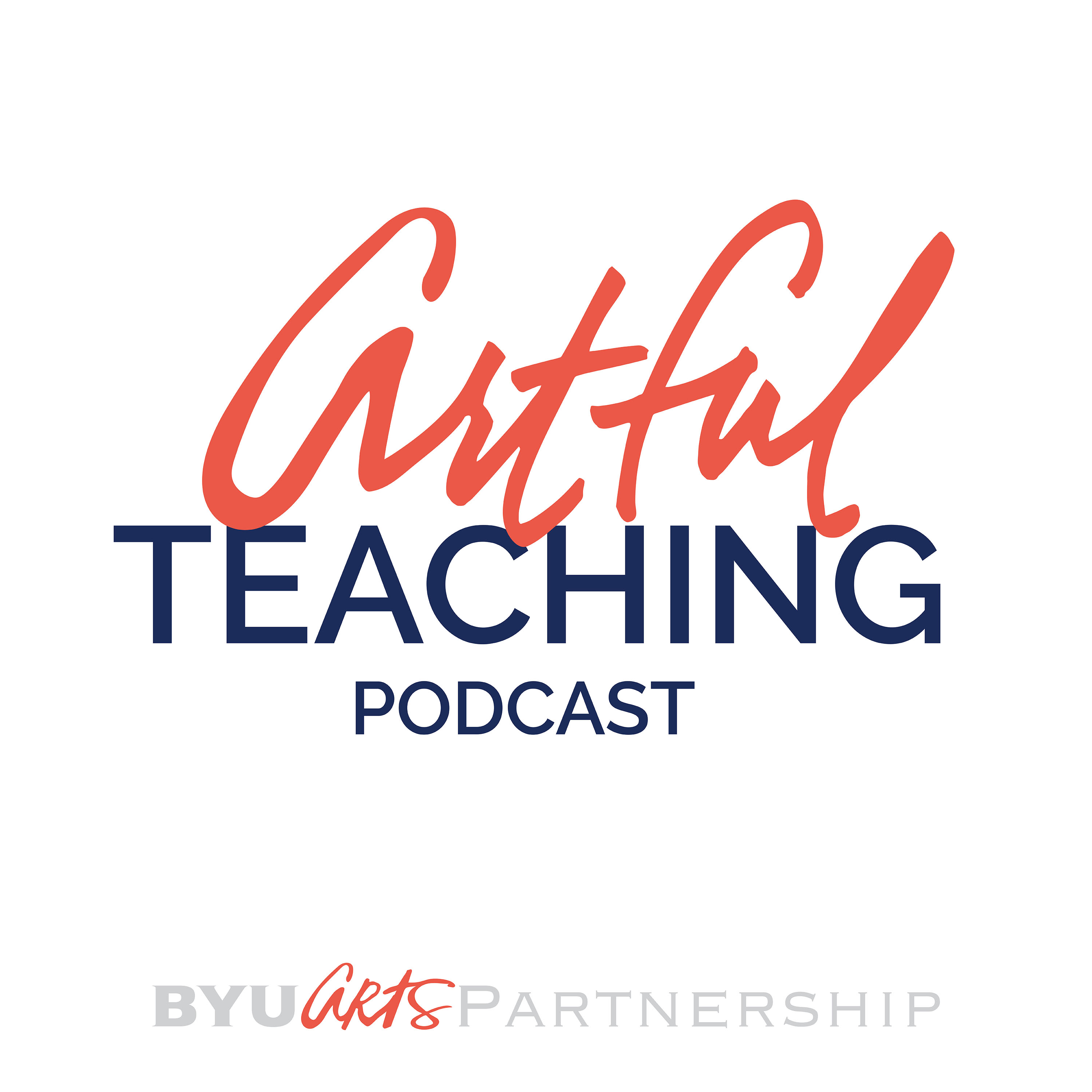 Artful Teaching Podcast Artwork